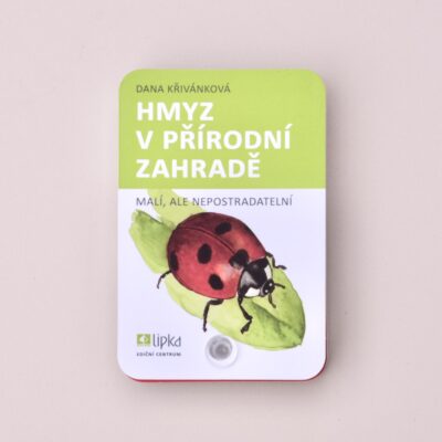 Hmyz v přírodní zahradě – kapesní atlas